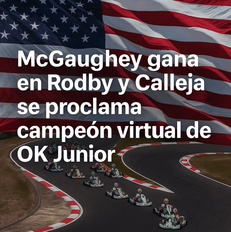 El Estadounidense McGaughey gana en Rodby y Calleja se proclama campeón virtual de OK Junior