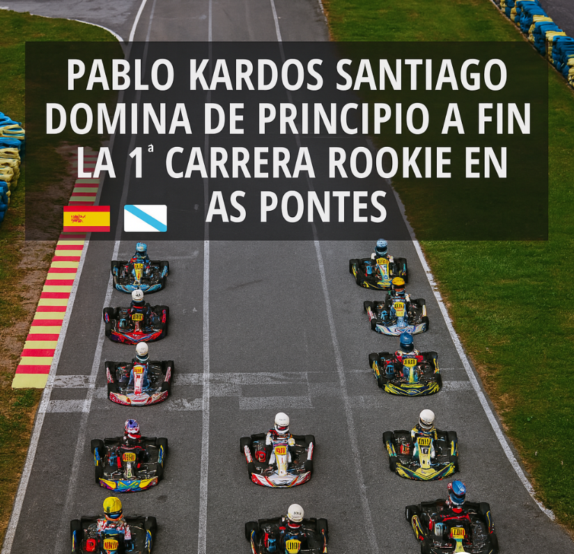 Pablo Kardos Santiago domina de principio a fin la 1ª Carrera Rookie en As Pontes
