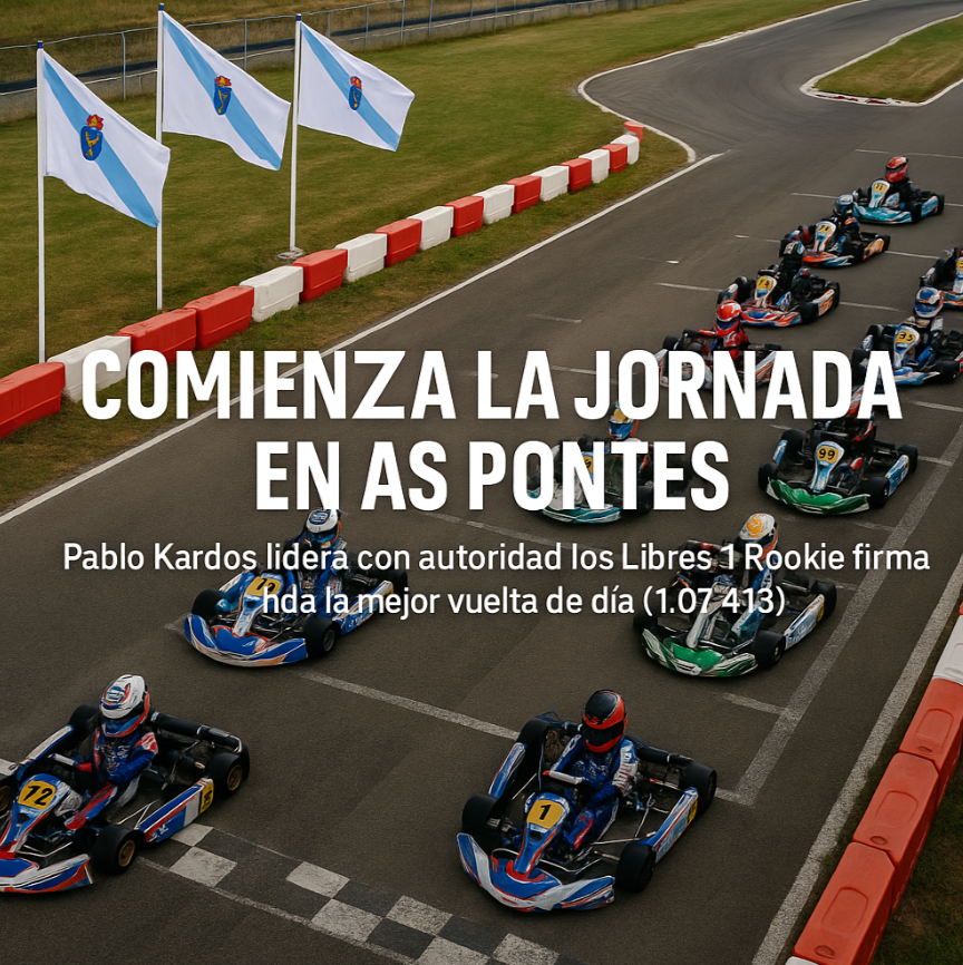 Comienza la jornada en As Pontes: Pablo Kardos lidera con autoridad los Libres 1 Rookie firmando la mejor vuelta del día (1:07.419)