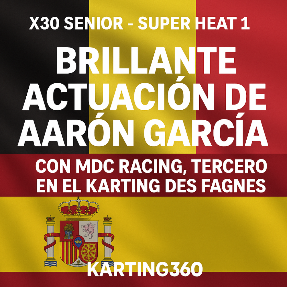 Elie Goldstein lidera la Super Heat 1 en el Karting des Fagnes, el español Aaron Garcia prepara el escenario para la final con una actiación brillante.