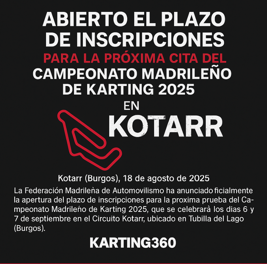 Abierto el plazo de inscripciones para la próxima cita del Campeonato Madrileño de Karting 2025 en Kotarr