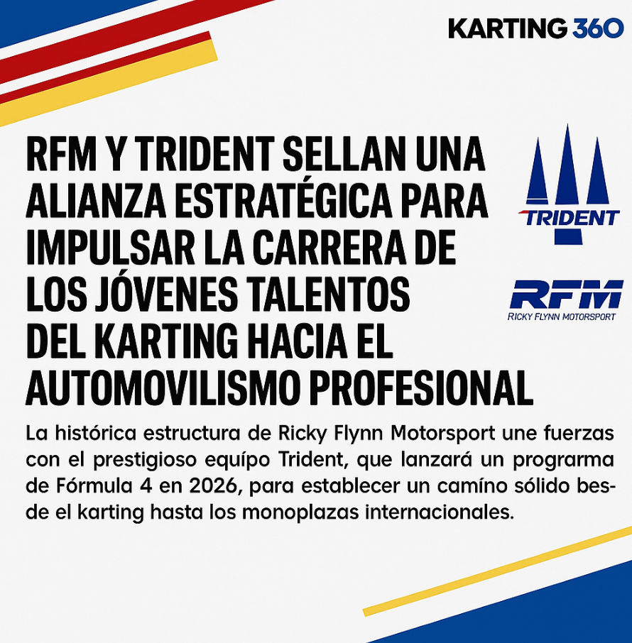 RFM y Trident sellan una alianza estratégica para impulsar la carrera de los jóvenes talentos del karting hacia el automovilismo profesional