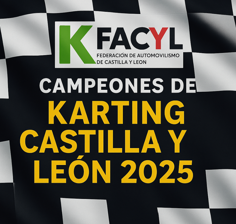 Los Campeones del Campeonato de Castilla y León de Karting 2025